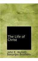 The Life of Christ