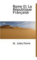 Rome Et La R Publique Fran Aise