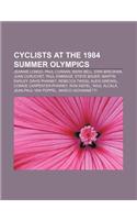 Cyclists at the 1984 Summer Olympics