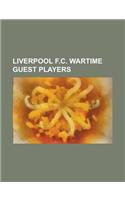 Liverpool F.C. Wartime Guest Players