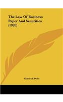 Law of Business Paper and Securities (1920)