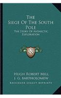 The Siege Of The South Pole
