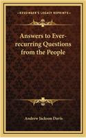 Answers to Ever-recurring Questions from the People: (English)