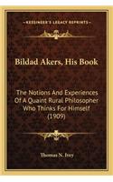 Bildad Akers, His Book