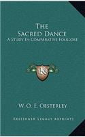 The Sacred Dance: A Study in Comparative Folklore