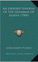 An Indexed Synopsis Of The Grammar Of Assent (1906)