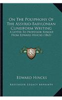 On The Polyphony Of The Assyrio-Babylonian Cuneiform Writing