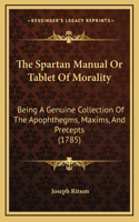 Spartan Manual Or Tablet Of Morality