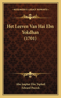 Het Leeven Van Hai Ebn Yokdhan (1701)