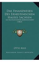 Finanzwesen Des Ernestinischen Hauses Sachsen