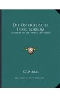 Ostfriesische Insel Borkum