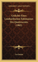 Gedichte Eines Lombardischen Edelmannes Des Quattrocento (1905)