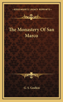 The Monastery Of San Marco