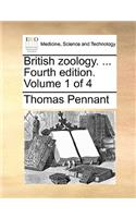 British Zoology. ... Fourth Edition. Volume 1 of 4