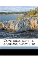 Contributions to Equilong Geometry