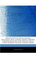 Articles on Fictional Smiths, Including: Will Turner, Emmett Brown, Connor MacLeod, Juan S Nchez Villa-Lobos RAM Rez, Ku-Klip, Conor Larkin