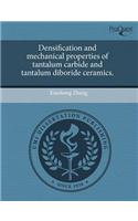 Densification and Mechanical Properties of Tantalum Carbide and Tantalum Diboride Ceramics