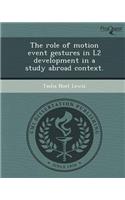 The Role of Motion Event Gestures in L2 Development in a Study Abroad Context