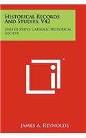 Historical Records and Studies, V42: United States Catholic Historical Society(English)
