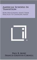 American Schools in Transition