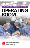 Introduction to the Operating Room