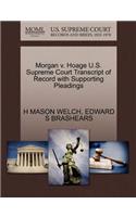 Morgan V. Hoage U.S. Supreme Court Transcript of Record with Supporting Pleadings
