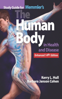 Bundle of Memmler's the Human Body in Health and Disease + Study Guide