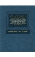 Extraterritoriality; A Letter from the Secretary of State to the Chairman of the Senate Committee on Foreign Relations, Concerning the Judicial Exerci