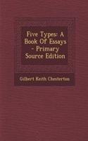 Five Types: A Book of Essays