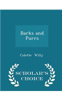 Barks and Purrs - Scholar's Choice Edition