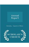 Annual Report - Scholar's Choice Edition