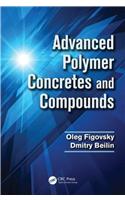 Advanced Polymer Concretes and Compounds