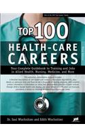 Top 100 Health-Care Careers