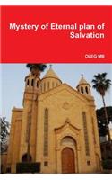 Mystery of Eternal Plan of Salvation
