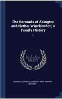 The Bernards of Abington and Nether Winchendon; a Family History: 1