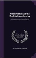 Wordsworth and the English Lake Country