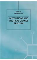 Institutions and Political Change in Russia