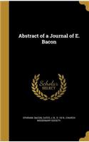 Abstract of a Journal of E. Bacon