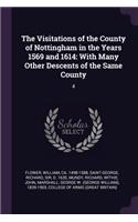 Visitations of the County of Nottingham in the Years 1569 and 1614