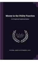 Money in the Utility Function