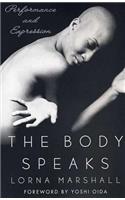 Body Speaks: Performance and Expression