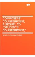 Composers' Counterpoint, a Sequel to 