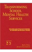 Transforming School Mental Health Services