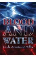 Blood and Water