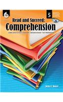 Read and Succeed: Comprehension Level 5 (Level 5)