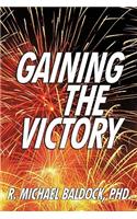 Gaining the Victory