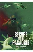 Escape from Paradise