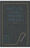 Practical Home Mending Made Easy