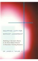 Equipping Laity For Servant Leadership