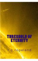 Threshold of Eternity